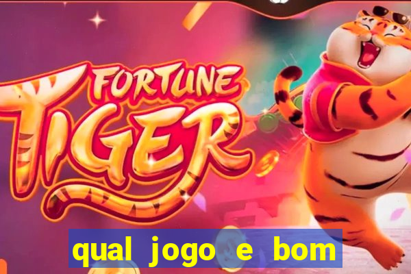 qual jogo e bom para ganhar dinheiro